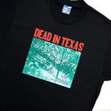 Dead in Texas T-Shirt - Black